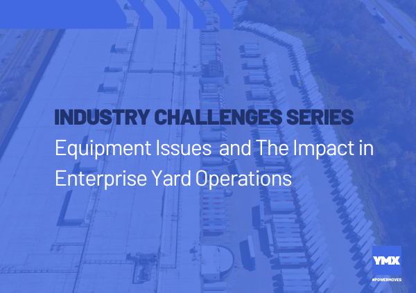 Enterprise Yard Operations - Equipment Issues