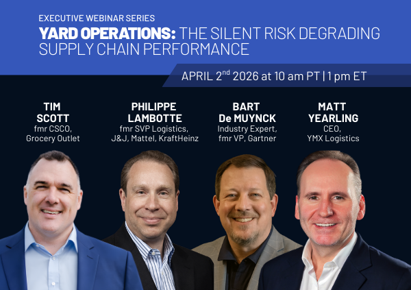 YMX Logistics - Webinar - Yard Operations - The Silent Risk Degrading Supply Chain Performance